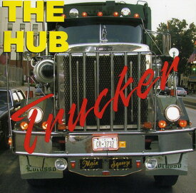 Hub - Trucker CD アルバム 【輸入盤】