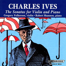 Ives / Fulkerson / Shannon - Complete Sonatas for Violin ＆ Piano CD アルバム 【輸入盤】