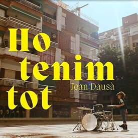 Joan Dausa - Ho Tenim Tot CD アルバム 【輸入盤】