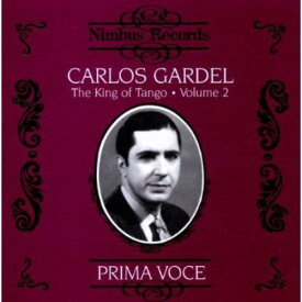 カルロスガルデル Carlos Gardel - King of the Tango 2 CD アルバム 【輸入盤】