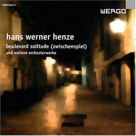 Henze / Tainton / Perl / Ruzicka / Ndr So - Boulevard Solitude: Orchestral Interlude CD アルバム 【輸入盤】