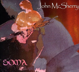 John McSherry - Soma CD アルバム 【輸入盤】