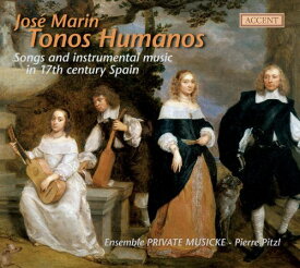 Marin / Pitzl / Ensemble Private Musicke - Tonos Humanos: Songs ＆ Instr Music 17th Ctry Spain CD アルバム 【輸入盤】
