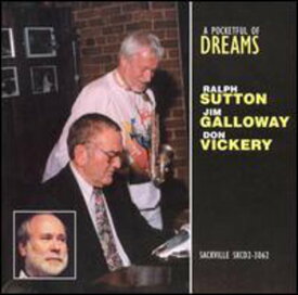 Ralph Sutton / Jim Galloway - Pocketful of Dreams CD アルバム 【輸入盤】