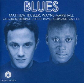 Gershwin / Debussy / Joplin / Trusler / Marshall - Blues CD アルバム 【輸入盤】