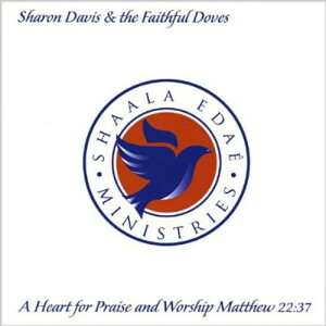 Sharon Davis  the Faithful Doves - Heart for Praise  Worship CD Ao yAՁz