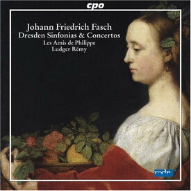 Fasch / Les Amis De Philippe / Remy - Dresden Sinfonias CD アルバム 【輸入盤】