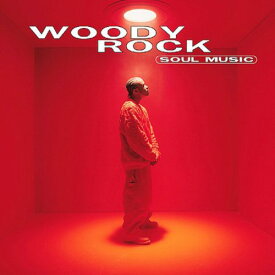 Woody Rock - Soul Music CD アルバム 【輸入盤】