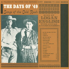 Logan English - The Days of '49: Songs of the Gold Rush CD アルバム 【輸入盤】