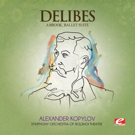 Delibes - A Brook CD アルバム 【輸入盤】