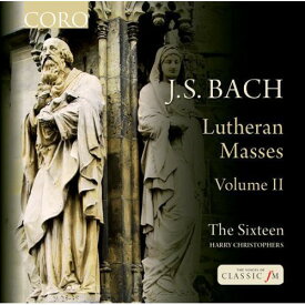 J.S. Bach / Sixteen / Christophers - Lutheran Masses II CD アルバム 【輸入盤】