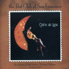 Hot Club of San Francisco - Clair de Lune CD アルバム 【輸入盤】