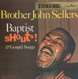 Brother John Sellers - Baptist Shouts and Gospel Songs CD アルバム 【輸入盤】