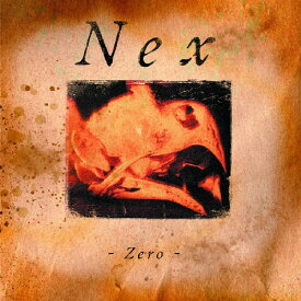 Nex - Zero CD アルバム 【輸入盤】