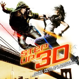 Step Up 3D / O.S.T. - Step Up 3D (オリジナル・サウンドトラック) サントラ CD アルバム 【輸入盤】