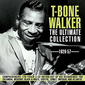 Tボーンウォーカー T-Bone Walker - Ultimate Collection 1929-57 CD アルバム 【輸入盤】