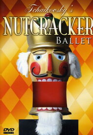 Tchaikovsky's Nutcracker Ballet DVD 【輸入盤】