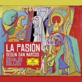 Osvaldo Golijov - Golijov: La Pasion Segun San Marcos CD アルバム 【輸入盤】