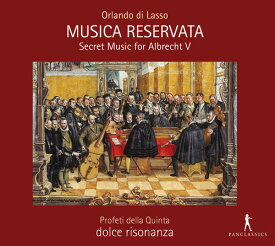 Lasso / Profeti Della Quinta / Dolce Risonanza - Musica Reservata-Secret Music for Albrecht CD アルバム 【輸入盤】