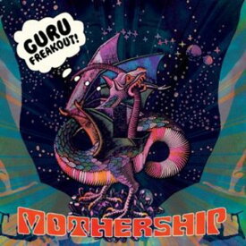 Guru Freakout - Mothership CD アルバム 【輸入盤】