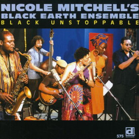 Nicole Mitchell - Black Unstoppable CD アルバム 【輸入盤】