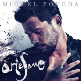 Miguel Poveda - Artesano CD アルバム 【輸入盤】