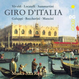Vivaldi / Galuppi / Boccherini - Giro D'italia: Musica Alta Ripa CD アルバム 【輸入盤】