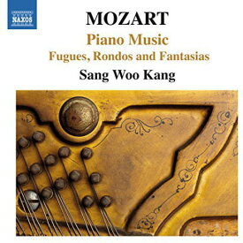 Mozart / Sang Woo Kang - Fugues Rondos ＆ Fantasias CD アルバム 【輸入盤】