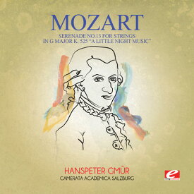 モーツァルト Mozart - Serenade No. 13 for Strings in G Major K. 525 a CD アルバム 【輸入盤】