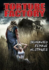 Torture Factory: Depraved Female Hostages DVD 【輸入盤】