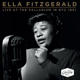 エラフィッツジェラルド Ella Fitzgerald - Live at The Palladium - New York City, 1951 CD アルバム 【輸入盤】