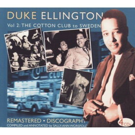 デュークエリントン Duke Ellington - Volume 2: From the Cotton Club to Sweden CD アルバム 【輸入盤】