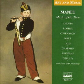 Manet: Music of His Time / Various - Manet: Music of His Time CD アルバム 【輸入盤】