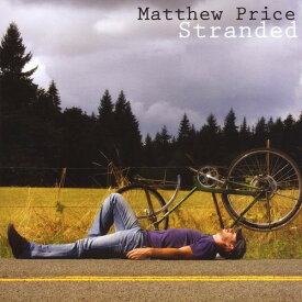 Matthew Price - Stranded CD アルバム 【輸入盤】