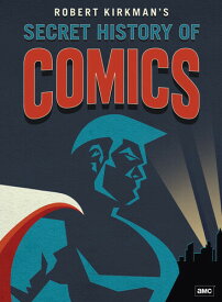 Robert Kirkman's Secret History of Comics DVD 【輸入盤】
