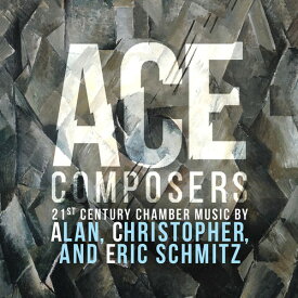 Schmitz / Emily Duncan / Anthony Williams - Ace Composers 21st Century Chamber Music by Alan Christopher CD アルバム 【輸入盤】