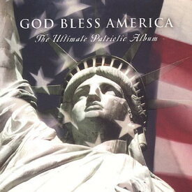 God Bless America: Ult Patriotic Album / Var - God Bless America: Ult Patriotic Album CD アルバム 【輸入盤】