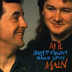 Andy Stewart ＆ Manus Lunny - At It Again CD アルバム 【輸入盤】