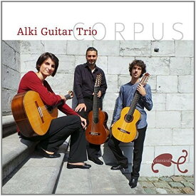 Turina / De Falla / Alki Guitar Trio - Alki Guitar Trio: Corpus CD アルバム 【輸入盤】