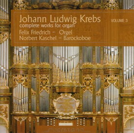 Krebs / Friedrich / Kaschel - V3: Complete Works for Organ CD アルバム 【輸入盤】