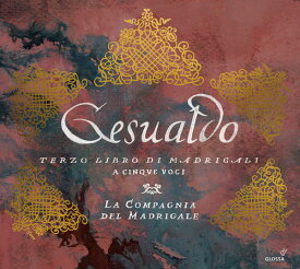 Gesualdo / La Compagnia Del Madrigale - Gesualdo: Terzo Libro di Madrigali a Cinque Voci CD アルバム 【輸入盤】