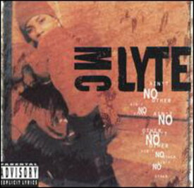MCライト MC Lyte - Ain't No Other CD アルバム 【輸入盤】