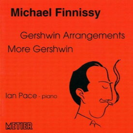 Finnissy / Ian Pace - Gershwin Arrangements CD アルバム 【輸入盤】