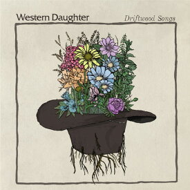 Western Daughter - Driftwood Songs LP レコード 【輸入盤】
