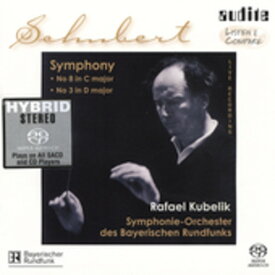 Schubert / Kubelik - Symphonies 8 ＆ 3 SACD 【輸入盤】