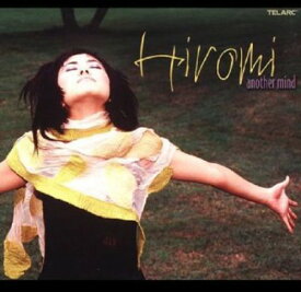 Hiromi - Another Mind CD アルバム 【輸入盤】