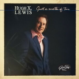 Hugh X. Lewis - Just A Matter Of Time CD アルバム 【輸入盤】