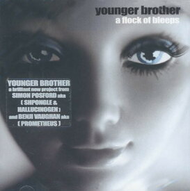 Younger Brother - Flock of Bleeps CD アルバム 【輸入盤】