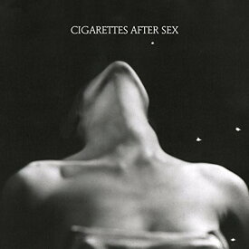 Cigarettes After Sex - I. LP レコード 【輸入盤】