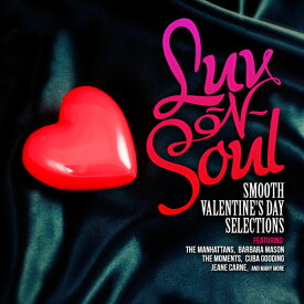 Luv-N-Soul: Smooth Valentine's Day Selections / Va - Luv-N-Soul: Smooth Valentine's Day Selections CD アルバム 【輸入盤】